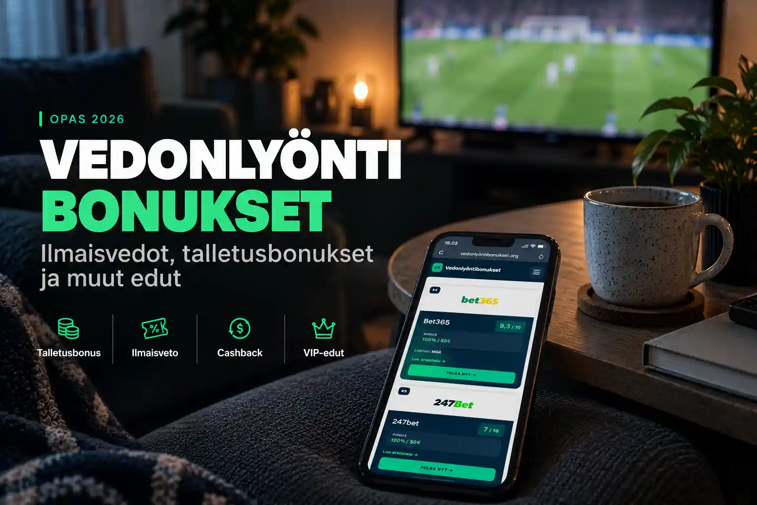 Vedonlyöntibonukset 2026 -opas, jossa näkyvät talletusbonus, ilmaisveto, cashback ja VIP-edut vedonlyöntisivustojen vertailun yhteydessä.