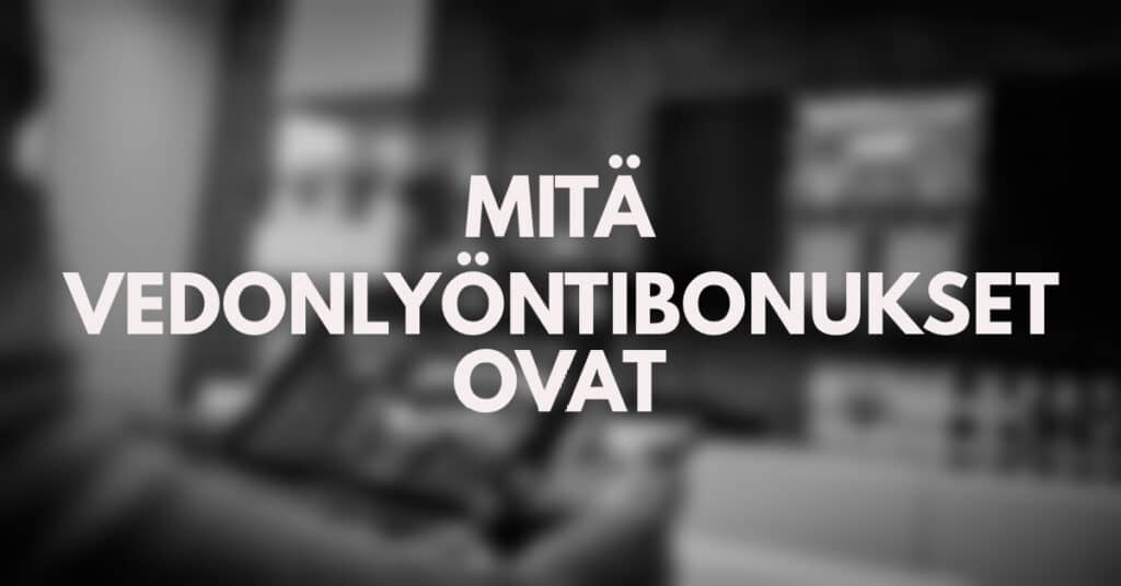 Mitä veikkausbonukset ovat